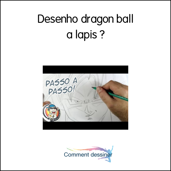 Desenho dragon ball a lapis